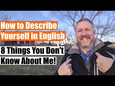 How to Describe Yourself in English Part 2