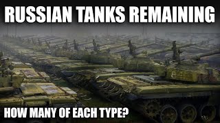 How Many of Each Type of Tank Does Russia Have In Storage?