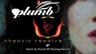 Manic by Plumb (B³ Bootleg Remix)