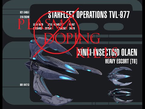 Star Trek Online - The Xindi-Insectoid Olaen Heavy Escort Carrie and a Message about Plasma doping