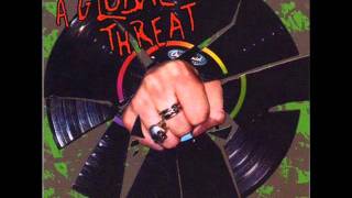 A Global Threat - There&#39;s Your Threat