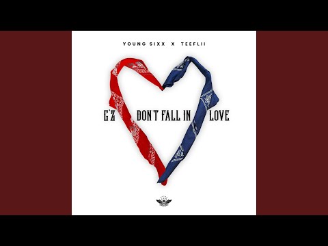 G'z Don't Fall In Love (feat. Teeflii)