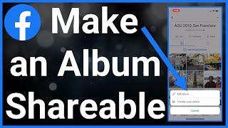 How To Make Facebook Album Shareable