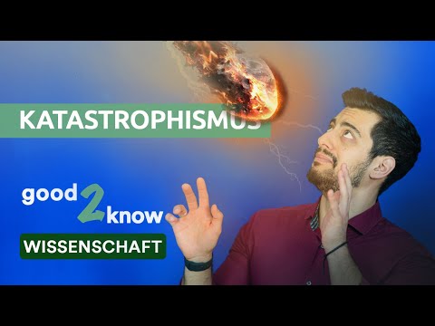 Der Katastrophismus I good2know I eres