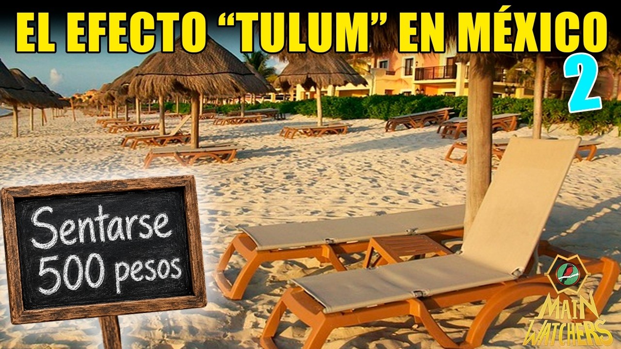 Destinos TULUMIZADOS parte 2