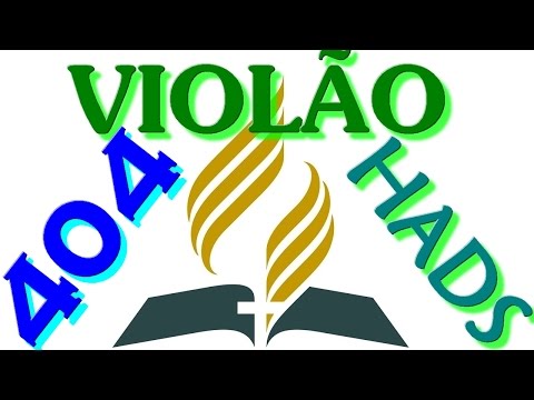 404-  Ó DEUS, CONTIGO ALMEJO ANDAR  -  VIOLÃO / TAB