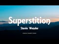 Stevie Wonder - Superstition (Lyrics)