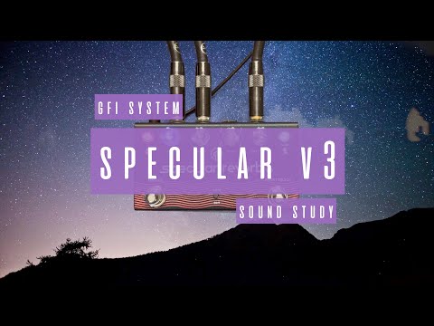 Sound Study // GFI System - Specular Reverb V3 (in Stereo)