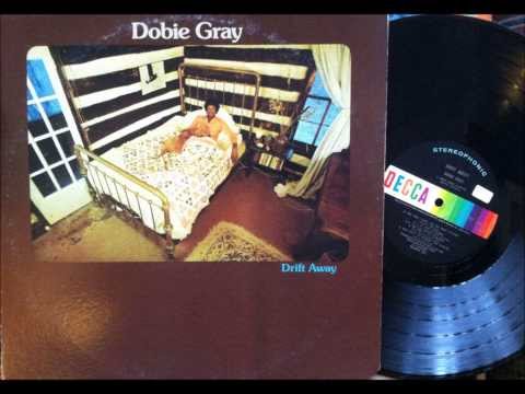 Drift Away , Dobie Gray , 1973 Vinyl