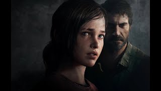 The Last of Us - Joel and Ellie's survival journey