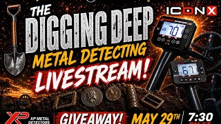Digging Deep Livestream- Metal Detecting Talk- Icon and Icon X Differences/ Expectations