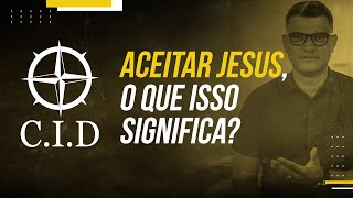 Aceitar Jesus, o que isso significa | (Clube de Inteligência - Tiago Brunet)