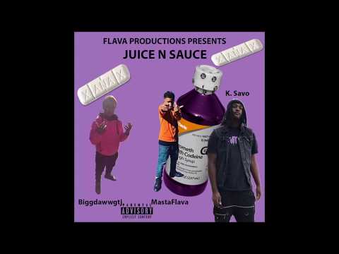 DirtyFo - Juice N Sauce ft. K Savo, Biggdawwgtj