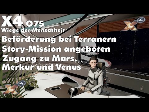 X4: #075 | Beförderung bei Terranern (TER)/ Angebot Story-Mission/ Zugang zu Mars, Merkur und Venus