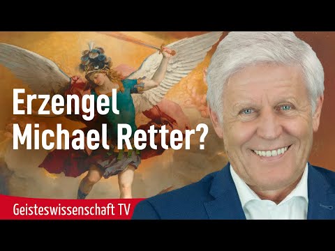 Mächtigster Helfer der Gegenwart – Erzengel Michael 1