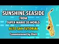 Sunshine Seaside From Super Mario 3D World Alto Sax Tutorial