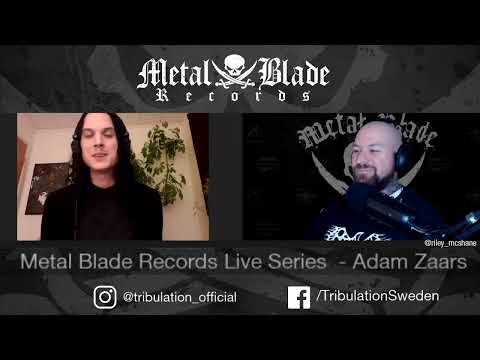 Metal Blade Live Series w/ Adam Zaars of Tribulation