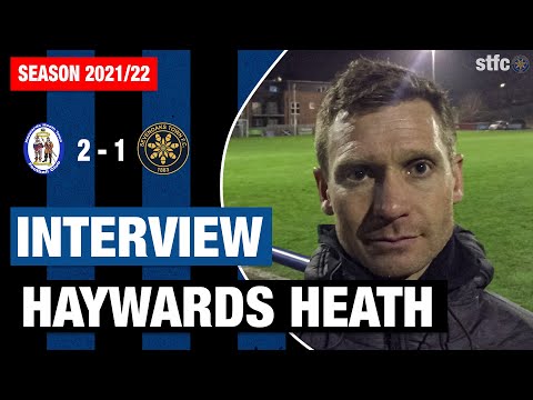 Interview : Haywards Heath Town