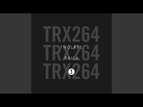 Baila (Extended Mix)