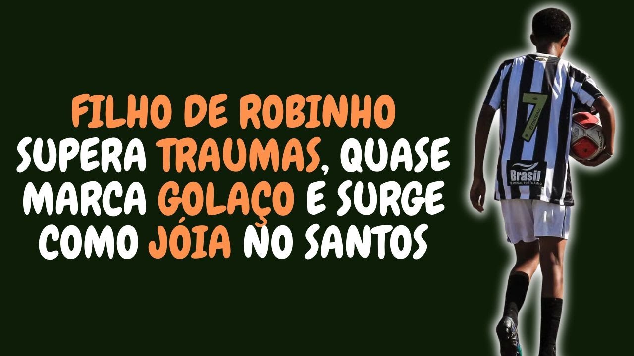 FILHO DE ROBINHO! SANTOS GANHA MAIS UMA JÓIA NA BASE | JUNINHO QUASE FEZ GOLAÇO EM CLÁSSICO! VEJA!