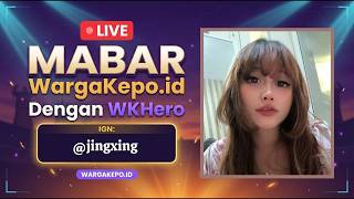 [WK] MABAR dengan WKHero - Jingxing