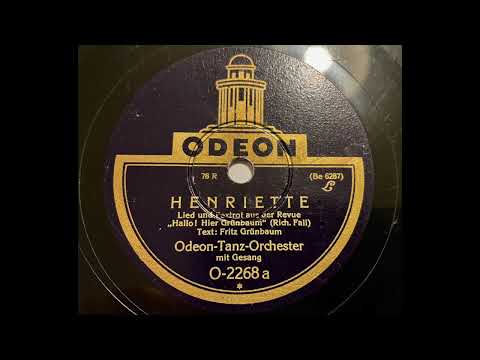 Odeon Tanz Orchester - Henriette