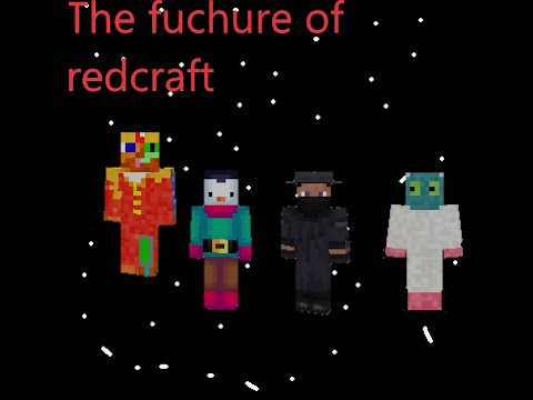 Redcraft ep 4 The facture of RedCraft