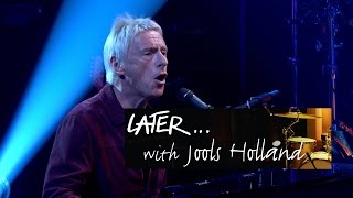 Paul Weller - Long Long Road - Later… with Jools Holland – BBC Two