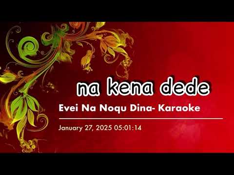 Evei Na Noqu Dina-Karaoke