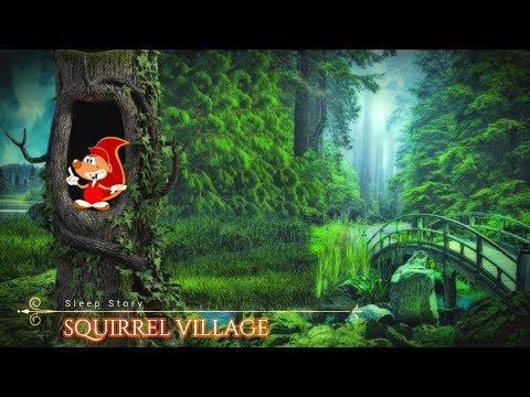 Sleep Meditation for Kids | SQUIRREL VILLAGE | Sleep Story for Children