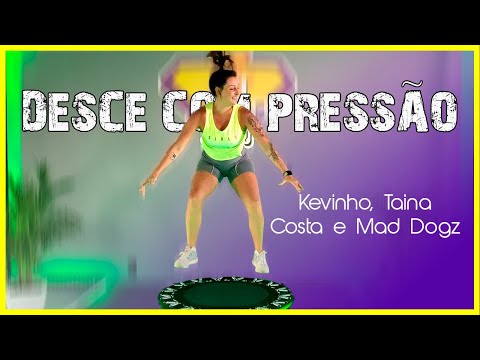 Coreografia Go Jump - Desce Com Pressão (Kevinho, Tainá Costa e Mad Dogz)