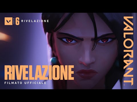 RIVELAZIONE // Filmato Episodio 6 - VALORANT