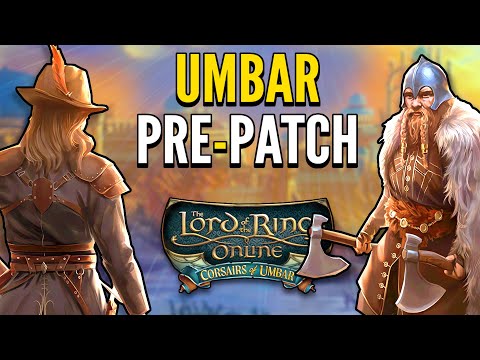 LOTRO Umbar Pre-Patch and Mariner! - Update 37.2
