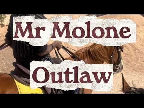 Mr Molone - Outlaw