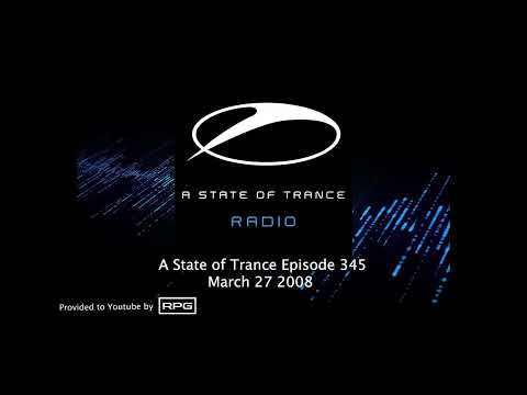 A State of Trance Episode 345 DI.fm Radio (Reposted to YT)