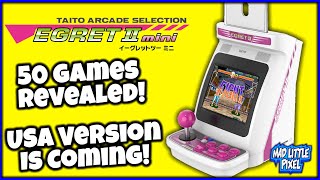Taito Egret II Mini Arcade Update! All 50 Games Revealed Plus A English Version Is Coming?
