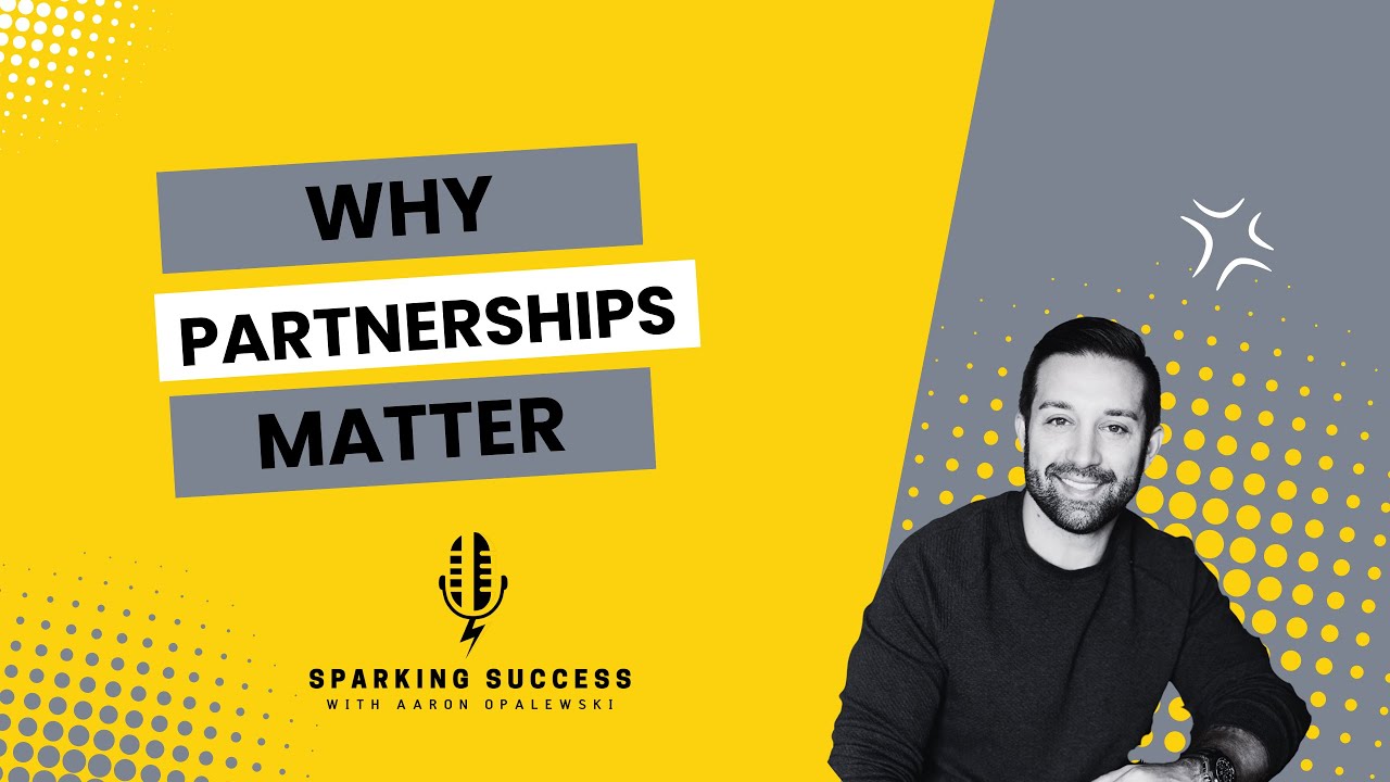 Why Partnerships Matter