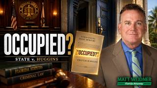 🏗️ Does 'Occupied' in Florida's Burglary Law Apply to Dwellings? | State v. Huggins