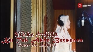 Download lagu Ku Tak Akan Bersuara - Nike ardilla Live akustik | Bening Musik feat Leviana Cover & Lirik mp3