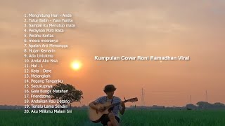 Download lagu Kumpulan Cover Roni Ramadhan Terpopuler Full Album mp3