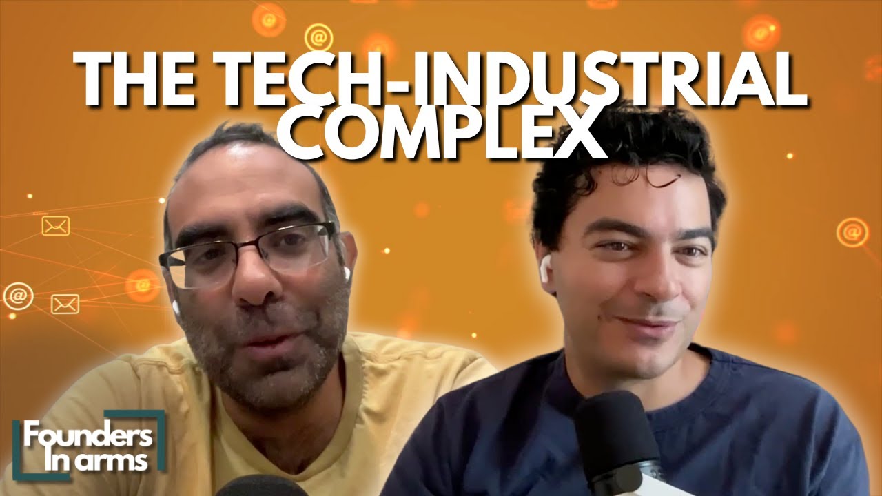 The ‘Tech-Industrial Complex’ and Startup Lessons
