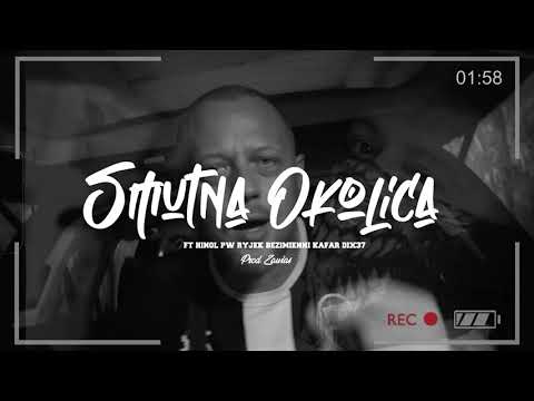 DUDEK P56 - SMUTNA OKLICA  FEAT.HINOL PW ,RYJEK BEZIMIENNI , KAFAR D37  PROD.ZAWIAS