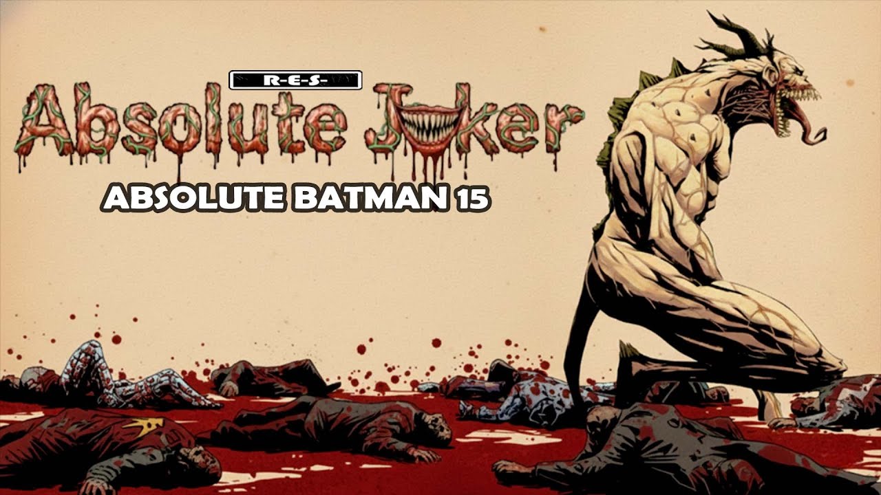 La Historia De Absolute Joker  | Absolute Batman #15