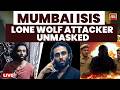 Mumbai News LIVE Pahalgam Like Attack In Mumbai ISIS Lone Wolf Attacker Unmasked Mumbai Police