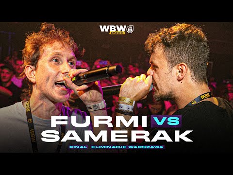FURMI 🆚 SAMERAK 🎤 WBW 2025 el. Warszawa (Finał)