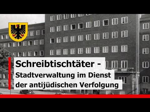 Schreibtischtäter - Stadtverwaltung im Dienst der antijüdischen Verfolgung