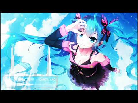 Nightcore - Candyland ( CLAWZ remix )