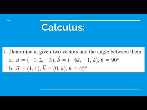 Determine k, given two vectors and the angle between them...