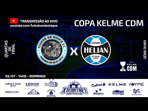 COPA KELME CDM - TERROR DA MOOCA X GREMIO HELIAN - #futsalemdestaque