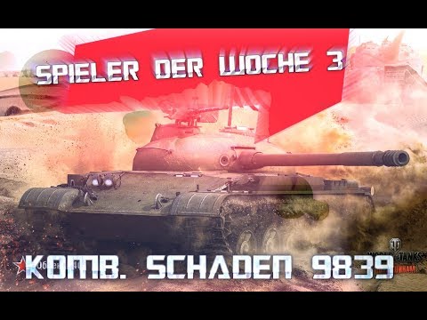 SPIELER DER WOCHE #3 /// Obj. 140 /// 9839 Kombinierter Schaden